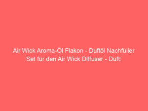 Air Wick Aroma-Öl Flakon - Duftöl Nachfüller Set für den Air Wick Diffuser - Duft: Entspannender Lavendel - 3 x 20 ml ätherisches Öl 7