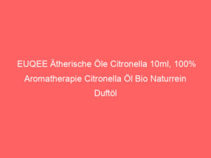 EUQEE Ätherische Öle Citronella 10ml, 100% Aromatherapie Citronella Öl Bio Naturrein Duftöl Citronella für Diffuser, Luftbefe 4