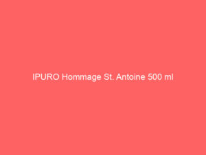 IPURO Hommage St. Antoine 500 ml 4