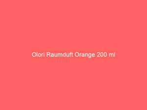 Olori Raumduft Orange 200 ml 7