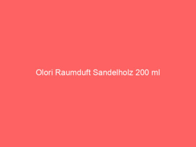 Olori Raumduft Sandelholz 200 ml 1
